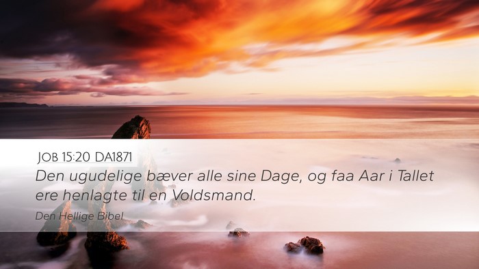 Job 15:20 DA1871 Bible Verse Image