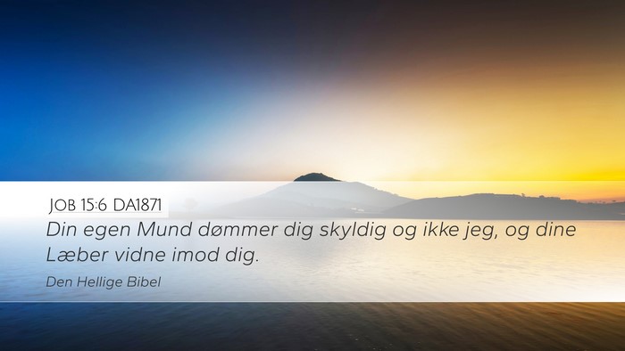 Job 15:6 DA1871 Bible Verse Image