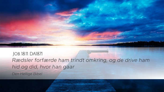 Job 18:11 DA1871 Bible Verse Image