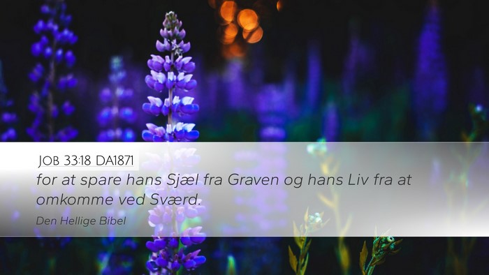 Job 33:18 DA1871 Bible Verse Image