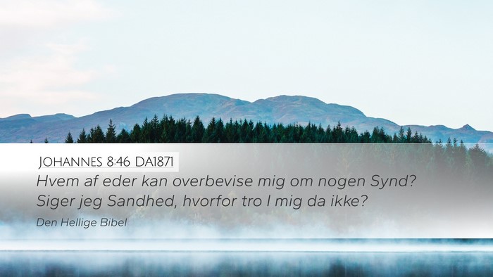 Johannes 8:46 DA1871 Bible Verse Image