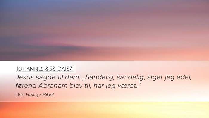 Johannes 8:58 DA1871 Bible Verse Image