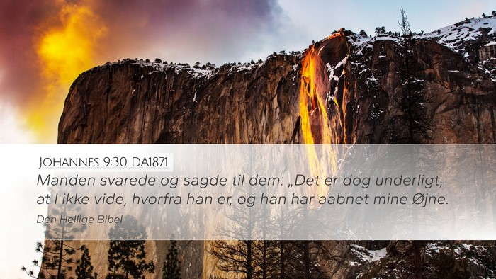 Johannes 9:30 DA1871 Bible Verse Image