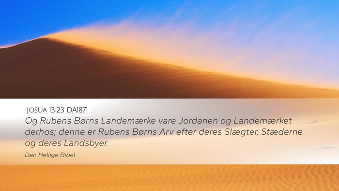 Josua 13:23 DA1871 Desktop Wallpaper - Og Rubens Børns Landemærke vare Jordanen og - Desktop Bible Verse Wallpaper