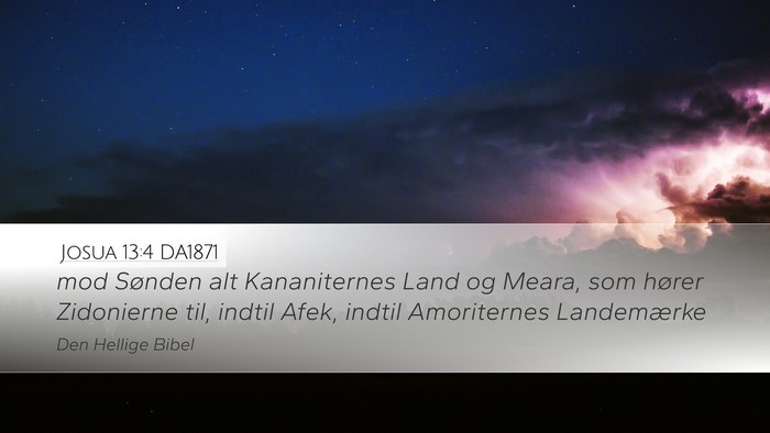 Josua 13:4 DA1871 Desktop Wallpaper - mod Sønden alt Kananiternes Land og Meara, som - Desktop Bible Verse Wallpaper