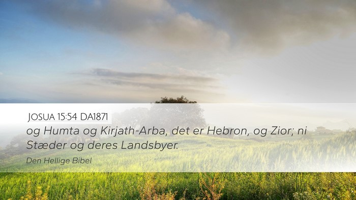 Josua 15:54 DA1871 Bible Verse Image