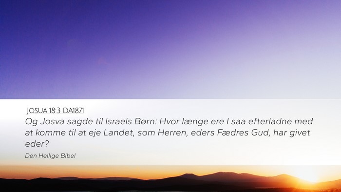 Josua 18:3 DA1871 Bible Verse Image