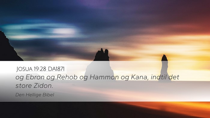 Josua 19:28 DA1871 Bible Verse Image