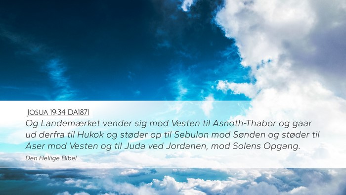 Josua 19:34 DA1871 Desktop Wallpaper - Og Landemærket vender sig mod Vesten til - Desktop Bible Verse Wallpaper