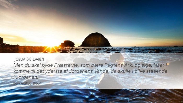 Josua 3:8 DA1871 Bible Verse Image