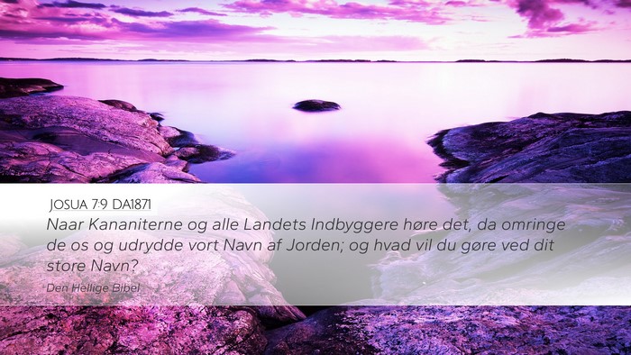 Josua 7:9 DA1871 Desktop Wallpaper - Naar Kananiterne og alle Landets Indbyggere høre - Desktop Bible Verse Wallpaper