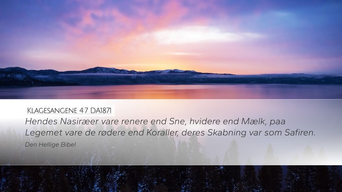 Klagesangene 4:7 DA1871 Bible Verse Image