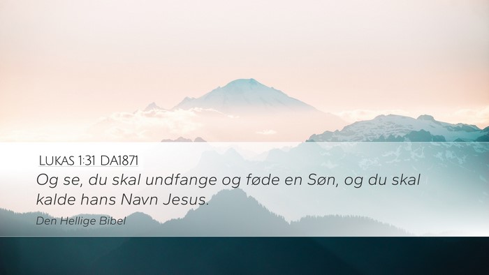 Lukas 1:31 DA1871 Bible Verse Image