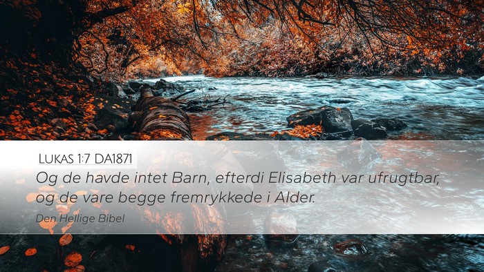 Lukas 1:7 DA1871 Bible Verse Image