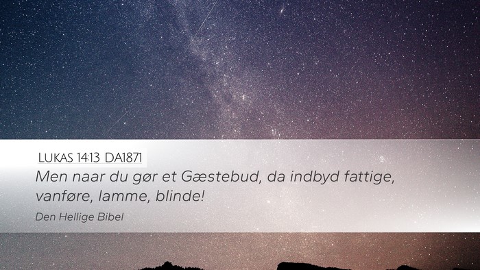 Lukas 14:13 DA1871 Bible Verse Image