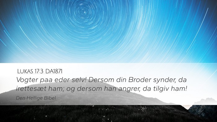 Lukas 17:3 DA1871 Bible Verse Image