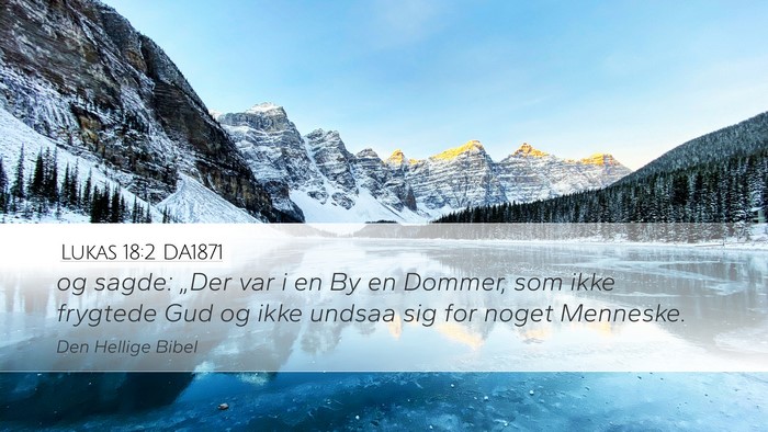 Lukas 18:2 DA1871 Bible Verse Image