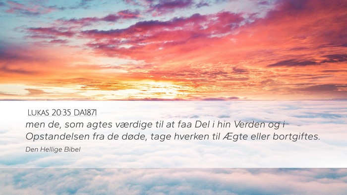 Lukas 20:35 DA1871 Bible Verse Image