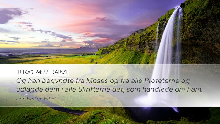 Lukas 24:27 DA1871 Bible Verse Image