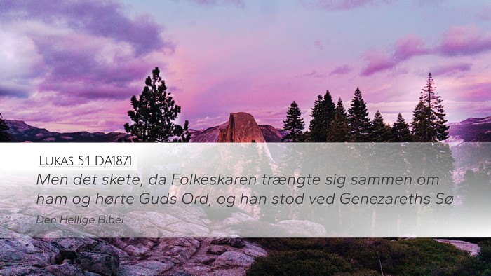 Lukas 5:1 DA1871 Bible Verse Image