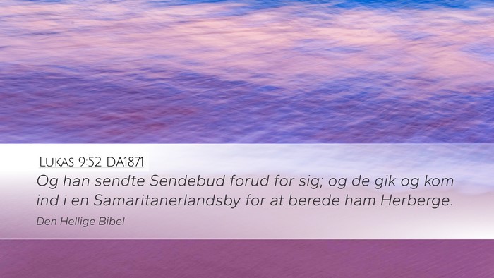 Lukas 9:52 DA1871 Bible Verse Image