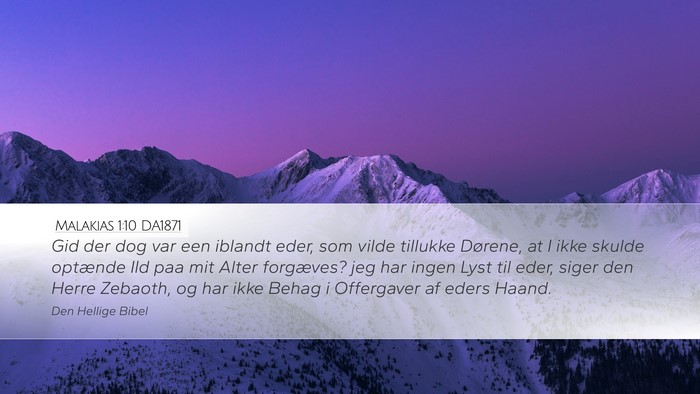 Malakias 1:10 DA1871 Bible Verse Image