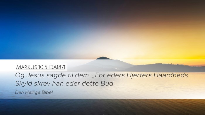 Markus 10:5 DA1871 Bible Verse Image