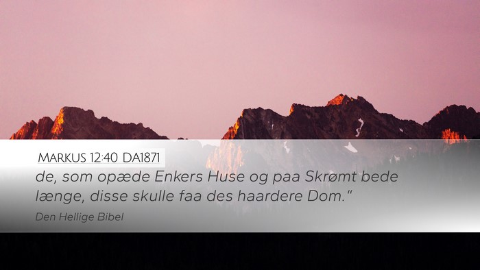 Markus 12:40 DA1871 Bible Verse Image