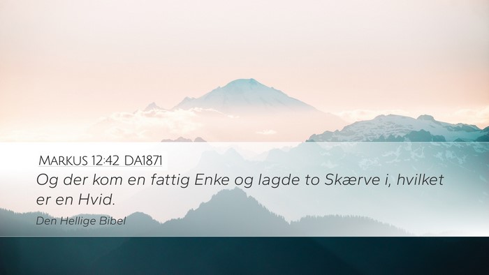 Markus 12:42 DA1871 Bible Verse Image
