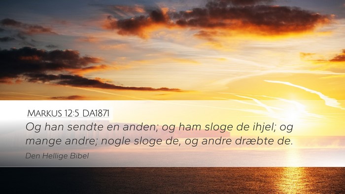 Markus 12:5 DA1871 Bible Verse Image