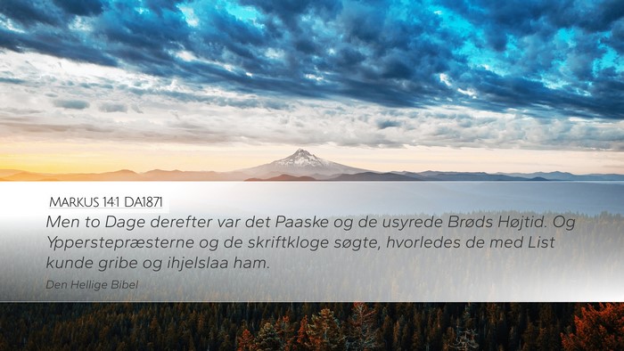 Markus 14:1 DA1871 Bible Verse Image