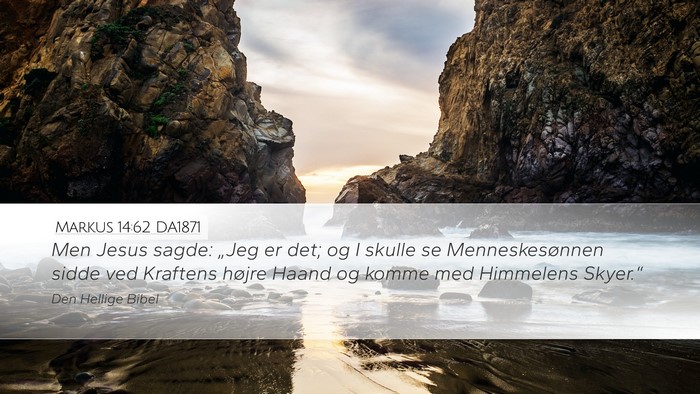 Markus 14:62 DA1871 Bible Verse Image