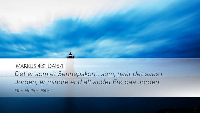 Markus 4:31 DA1871 Bible Verse Image