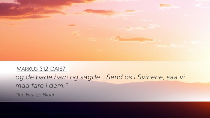 Markus 5:12 DA1871 Bible Verse Image