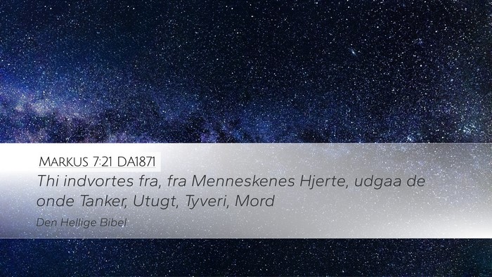 Markus 7:21 DA1871 Bible Verse Image