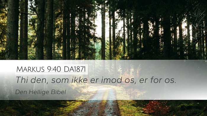 Markus 9:40 DA1871 Bible Verse Image