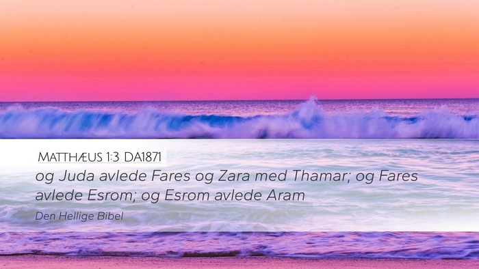 Matthæus 1:3 DA1871 Bible Verse Image