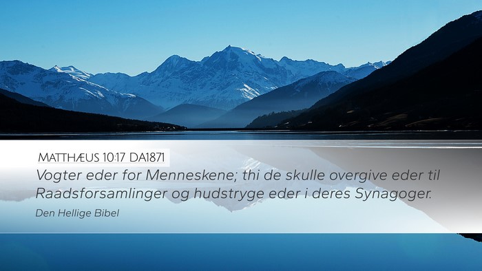 Matthæus 10:17 DA1871 Bible Verse Image