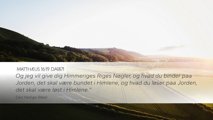 Matthæus 16:19 DA1871 Bible Verse Image