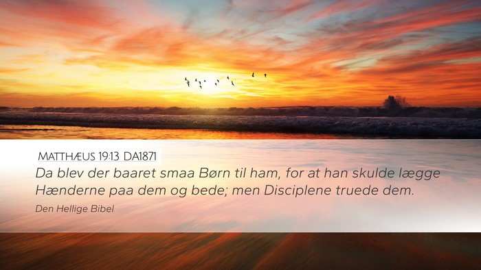 Matthæus 19:13 DA1871 Bible Verse Image