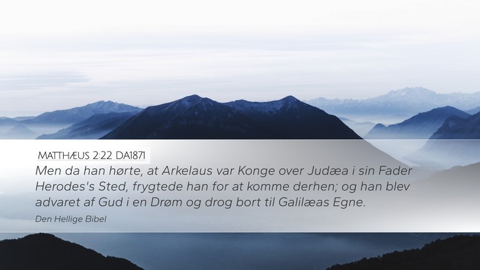 Matthæus 2:22 DA1871 Bible Verse Image
