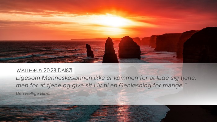Matthæus 20:28 DA1871 Bible Verse Image