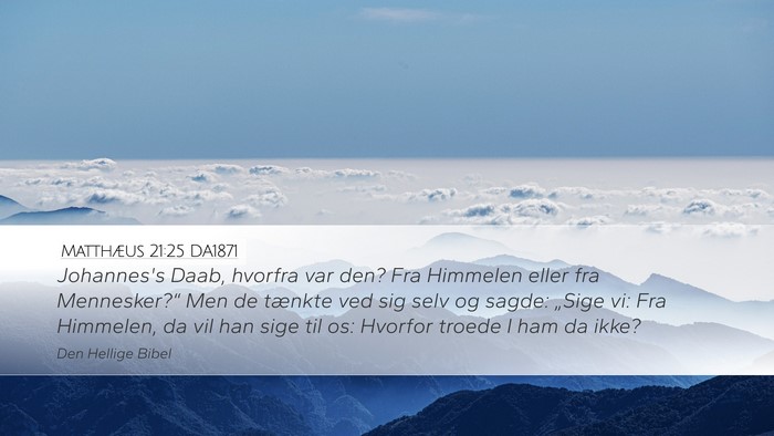 Matthæus 21:25 DA1871 Bible Verse Image