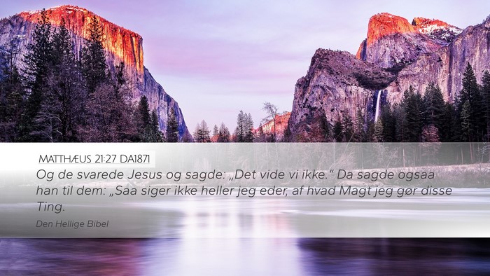 Matthæus 21:27 DA1871 Bible Verse Image