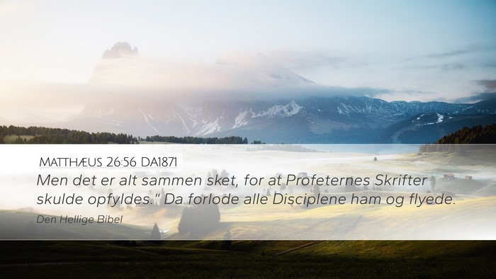 Matthæus 26:56 DA1871 Bible Verse Image