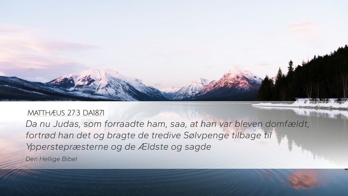 Matthæus 27:3 DA1871 Bible Verse Image