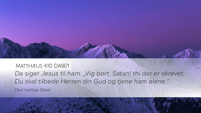Matthæus 4:10 DA1871 Bible Verse Image