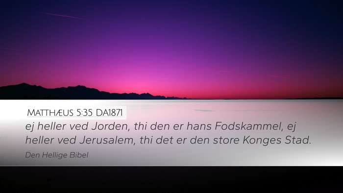 Matthæus 5:35 DA1871 Bible Verse Image