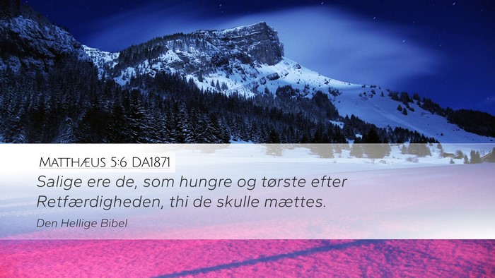 Matthæus 5:6 DA1871 Bible Verse Image