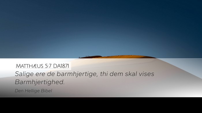 Matthæus 5:7 DA1871 Bible Verse Image
